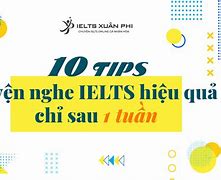 Cách Luyện Nghe Tiếng Anh Ielts