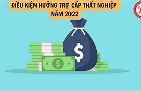 Chế Độ Thất Nghiệp Năm 2022 Là Gì